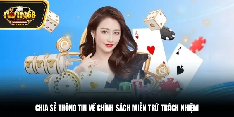 Chia sẻ thông tin về chính sách miễn trừ trách nhiệm