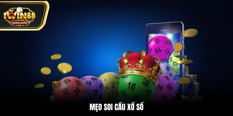 Mẹo soi cầu xổ số